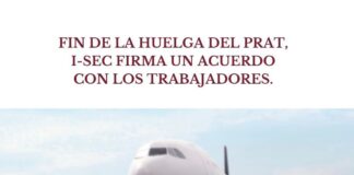 FIN DE LA HUELGA DEL PRAT, I-SEC FIRMA UN ACUERDO CON LOS TRABAJADORES. HUELGA