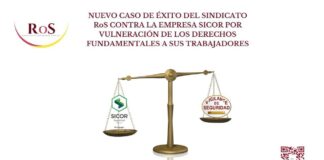 NUEVO CASO DE ÉXITO DEL SINDICATO RoS CONTRA LA EMPRESA SICOR POR VULNERACIÓN DE LOS DERECHOS FUNDAMENTALES A SUS TRABAJADORES DERECHOS