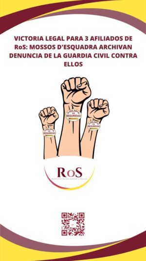 Victoria legal para 3 afiliados de ros: mossos d’esquadra archivan denuncia de la guardia civil contra ellos VICTORIA