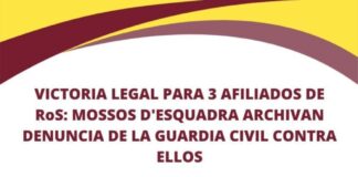 VICTORIA LEGAL PARA 3 AFILIADOS DE RoS: MOSSOS D’ESQUADRA ARCHIVAN DENUNCIA DE LA GUARDIA CIVIL CONTRA ELLOS VICTORIA