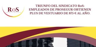 TRIUNFO DEL SINDICATO RoS: EMPLEADOS DE PROSEGUR OBTIENEN PLUS DE VESTUARIO DE 875 € AL AÑO. PLUS-DE-VESTUARIO