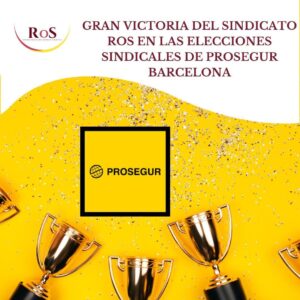 GRAN-VICTORIA-DEL-SINDICATO-ROS-EN-LAS-ELECCIONES-SINDICALES-DE-PROSEGUR-BARCELONA