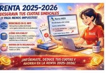 Campaña renta 2025-2026: cómo desgravar la cuota sindical y pagar menos en tu declaración renta 2025-2026